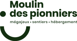 Moulin des Pionniers — mégajeux, sentiers, hébergement